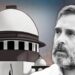 सुप्रीम कोर्ट ने राहुल गांधी को लगाई जोरदार फटकारा, सावरकर मामले में दी चेतावनी
